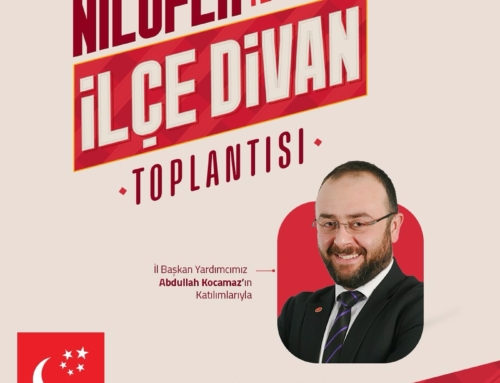 Temmuz Ayı Nilüfer İlçe Divan Toplantısı